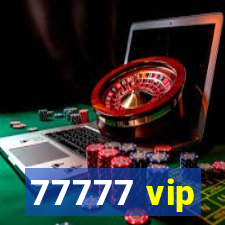 77777 vip